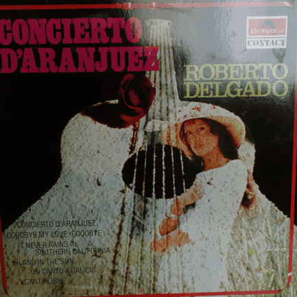 Roberto Delgado – Concierto D'Aranjuez
