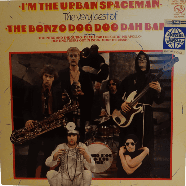Bonzo Dog Doo-Dah Band – I'm The Urban Spaceman - The Very Best Of The Bonzo Dog Doo Dah Band