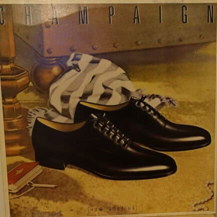 Champaign – How ’bout Us