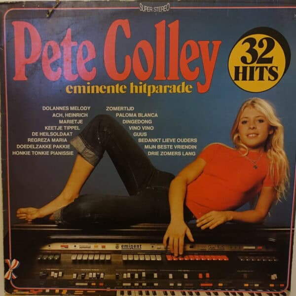 Pete Colley – Eminente Hitparade - 32 Eminente Hits
