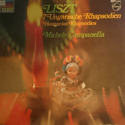 Franz Liszt : Michele Campanella - 7 Ungarische Rhapsodien = Hungarian Rhapsodies