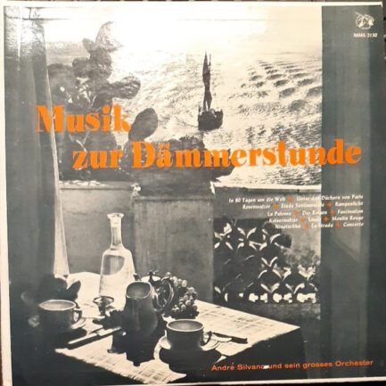 Andre Silvano And His Orchestra - Musik Zur Dämmerstunde