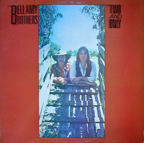 Bellamy Brothers - The Two And Only