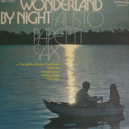 Fausto Papetti - Wonderland By Night