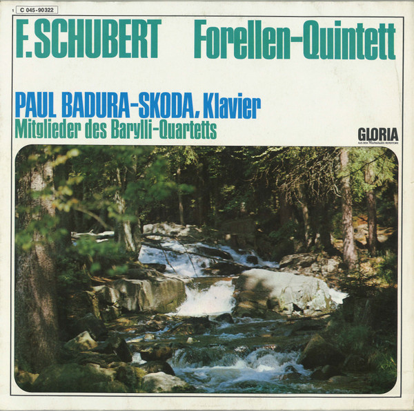 Franz Schubert, Paul Badura-Skoda, Barylli Quartet, Otto Rühm - Forellen-Quintett