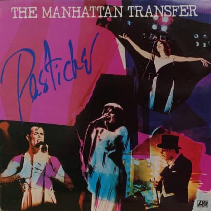 The Manhattan Transfer – Pastiche
