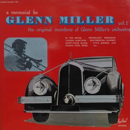 Miller BigBand Orchestra – A Memorial For Glenn Miller Vol.1