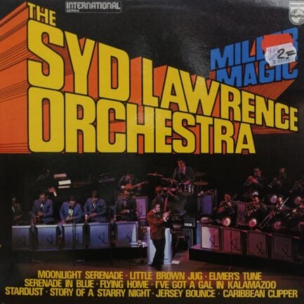 The Syd Lawrence Orchestra* – Miller Magic