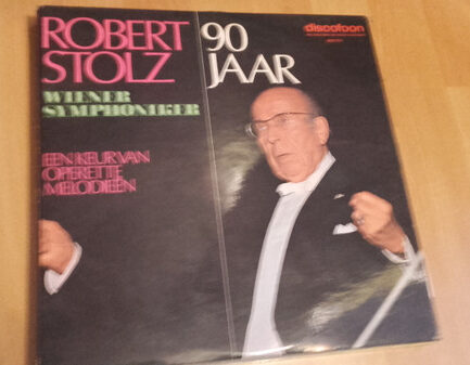 Robert Stolz - Robert Stolz  90 Jaar