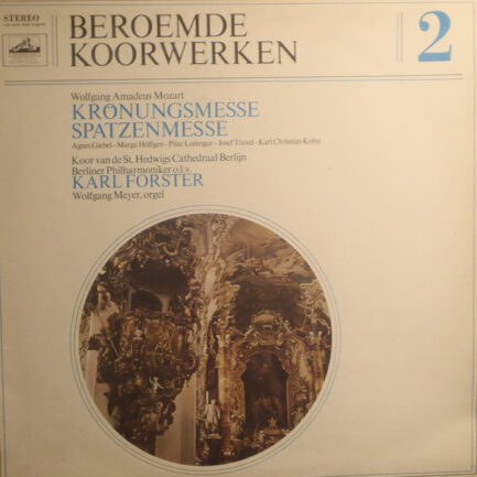 Wolfgang Amadeus Mozart, Agnes Giebel, Marga Höffgen, Pilar Lorengar, Josef Traxel, Karl Kohn, Chor Der St. Hedwigs-Kathedrale Berlin, Berliner Philharmoniker O.l.v. Karl Forster, Wolfgang Meyer (2)-0