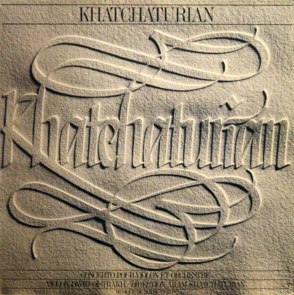 Aram Khatchaturian – David Oistrach /Direction. Aram Khatchaturian-0